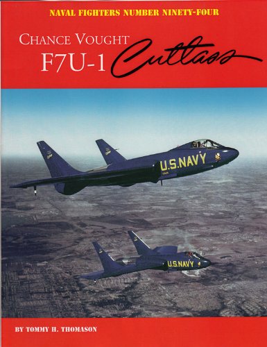 9780984611478: Chance Vought F7U-1 Cutlass (Naval Fighters, 94)