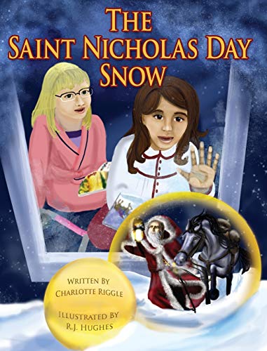 Stock image for The Saint Nicholas Day Snow for sale by Hawking Books