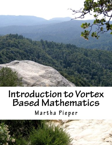 Stock image for Introduction to Vortex Based Mathematics for sale by GF Books, Inc.