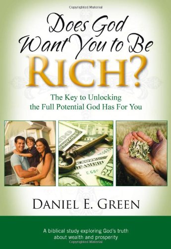 Stock image for Does God Want You to Be Rich? The Key to Unlocking the Full Potential God Has For You for sale by Book Dispensary
