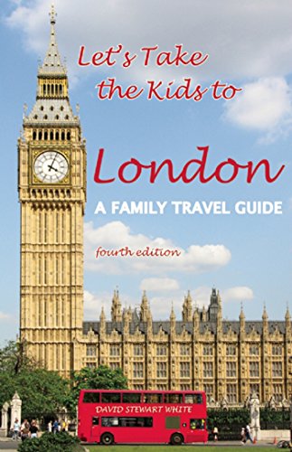 Stock image for Let's Take the Kids to London: A Family Travel Guide for sale by Once Upon A Time Books