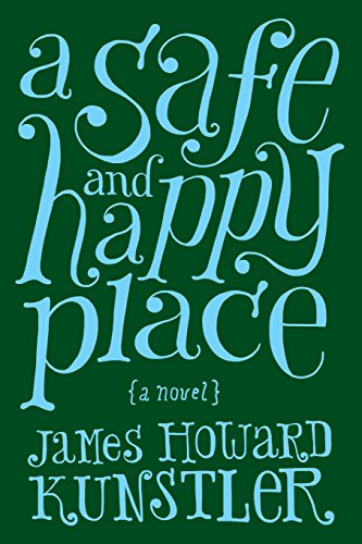 Imagen de archivo de A Safe and Happy Place: A Novel a la venta por Wonder Book