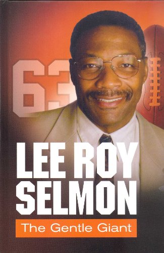 9780984627868: Lee Roy Selmon: The Gentle Giant: Personal Tributes from 50 Friends