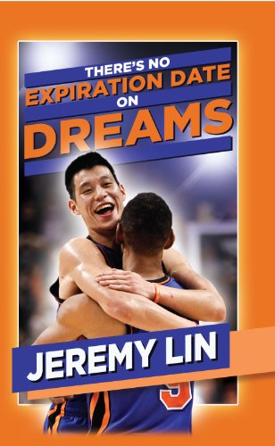 Stock image for Jeremy Lin: There's No Expiration Date on Dreams for sale by Open Books