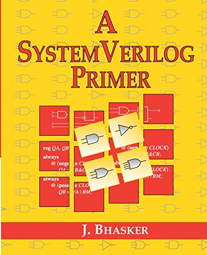 9780984629237: A SystemVerilog Primer