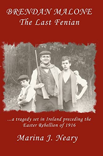 9780984629749: Brendan Malone: The Last Fenian