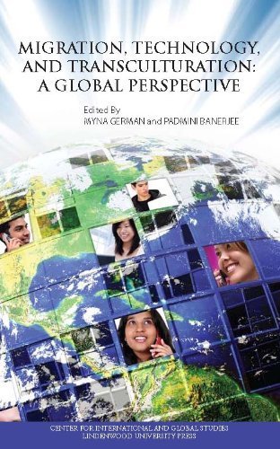 Stock image for Migration, Technology, and Transculturation: a Global Perspective for sale by HPB Inc.