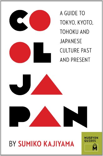 Beispielbild fr Cool Japan : A Guide to Tokyo, Kyoto, Tohoku and Japanese Culture Past and Present zum Verkauf von Better World Books
