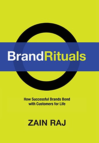 Imagen de archivo de Brand Rituals: How Successful Brands Bond with Customers for Life a la venta por SecondSale