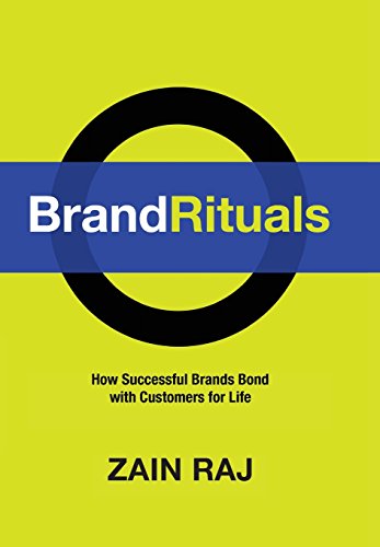 Stock image for Brand Rituals : How Successful Brands Bond with Customers for Life for sale by Better World Books