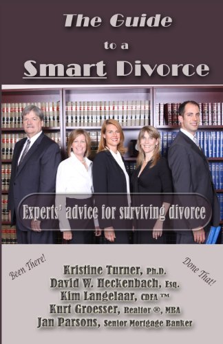 Beispielbild fr The Guide to a Smart Divorce - Experts' advice for surviving divorce zum Verkauf von Jenson Books Inc