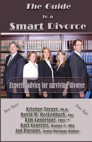 Stock image for The Guide to a Smart Divorce - Experts' advice for surviving divorce for sale by Jenson Books Inc