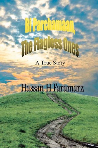 Bi Parchamaan, The Flagless Ones: An Iranian Refugee Family's Story - Faramarz, Hassan H