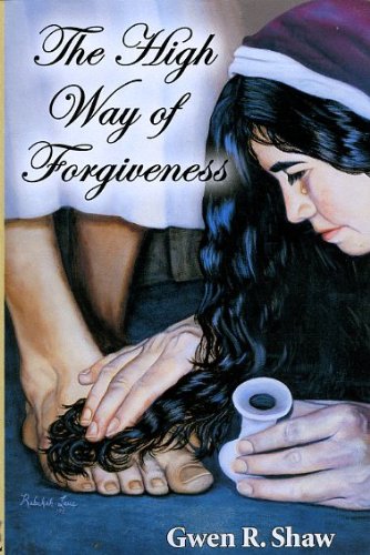 Stock image for The High Way of Forgiveness for sale by Once Upon A Time Books