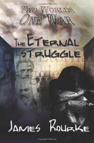 9780984635924: The Eternal Struggle: Two Worlds, One War