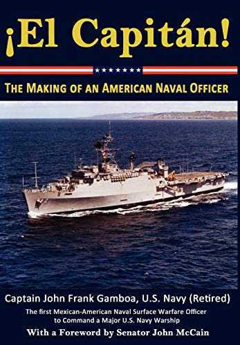 Beispielbild fr El Capitan! The Making of an American Naval Officer zum Verkauf von Books From California