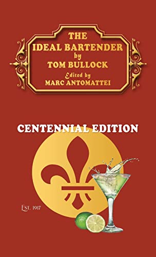 Imagen de archivo de The Ideal Bartender: Centennial Edition a la venta por Blue Vase Books