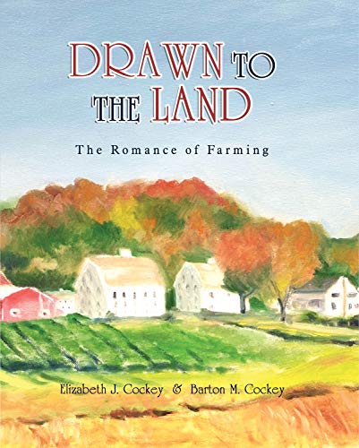 Beispielbild fr Drawn to the Land : The Romance of Farming zum Verkauf von Better World Books