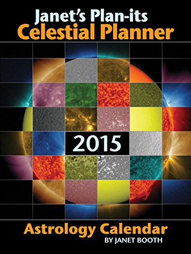 Stock image for Janet's Plan-its Celestial Planner 2015 Astrology Calendar for sale by Avol's Books LLC