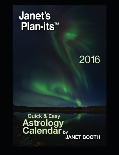 Stock image for Janet's Plan-its 2016 Quick & Easy Astrology Calendar for sale by Avol's Books LLC