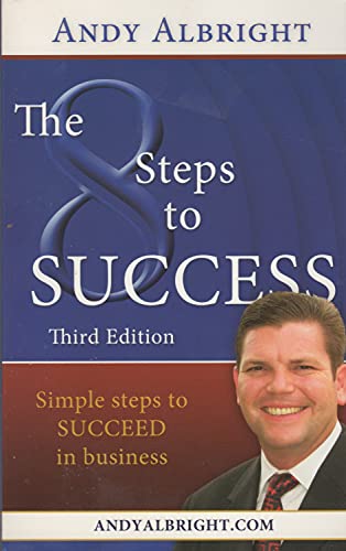 Imagen de archivo de 8 Steps to Success : 3rd Edition a la venta por Wonder Book