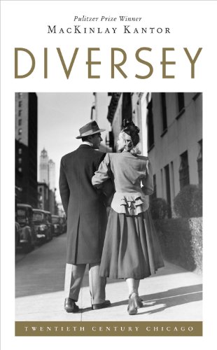 Diversey (Twentieth Century Chicago) (9780984651047) by Kantor, MacKinlay