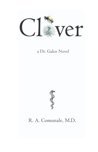 Stock image for Clover: A Dr. Galen Novel for sale by Academybookshop
