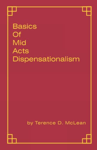 Stock image for Basics of Mid Acts Dispensationalism for sale by ThriftBooks-Dallas