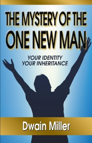 Imagen de archivo de The Mystery of the One New Man: Your Identity Your Inheritance a la venta por Orion Tech