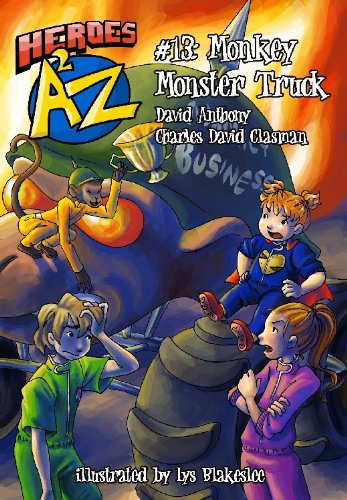 Beispielbild fr Heroes A2Z #13 : (Heroes a to Z): Monkey Monster Truck zum Verkauf von Better World Books