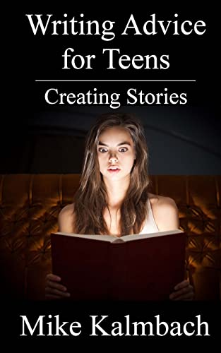 Stock image for Writing Advice for Teens: Creating Stories for sale by SecondSale