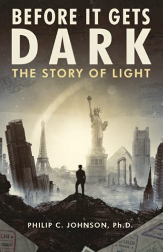 Beispielbild fr Before it Gets Dark: The Story of Light zum Verkauf von Your Online Bookstore