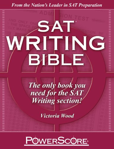 Stock image for The PowerScore SAT Writing Bible for sale by SecondSale