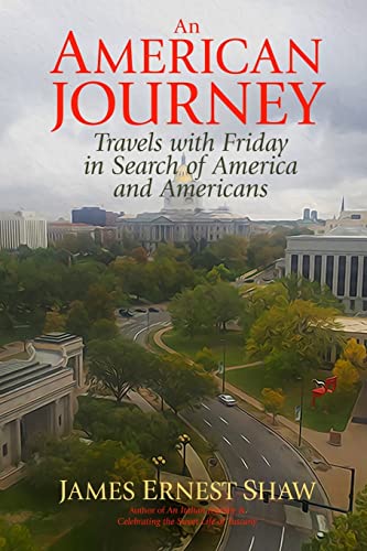 Beispielbild fr An American Journey : Travels with Friday in Search of America and Americans zum Verkauf von Better World Books