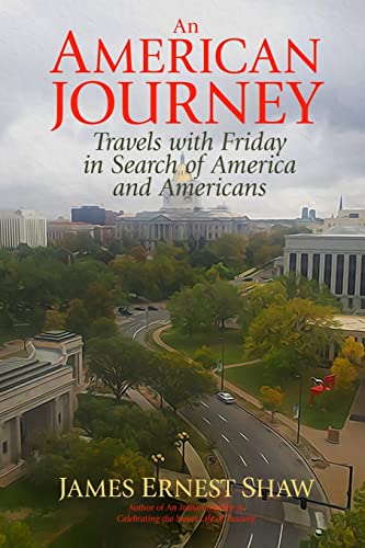 Stock image for An American Journey : Travels with Friday in Search of America and Americans for sale by Better World Books