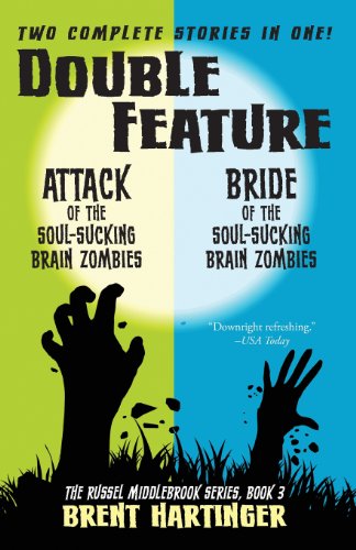 9780984679430: Double Feature: Attack of the Soul-Sucking Brain Zombies/Bride of the Soul-Sucking Brain Zombies: Volume 3 (The Russel Middlebrook Series)