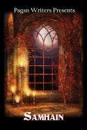 Stock image for Pagan Writers Presents Samhain for sale by HPB-Emerald