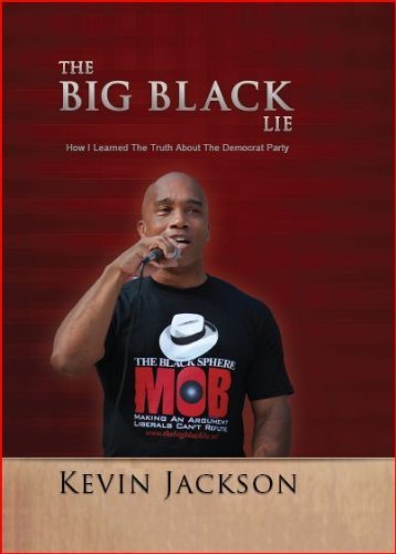 9780984681006: The BIG Black Lie: How I Learned The Truth About The Democrat Party