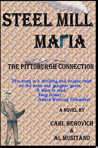Beispielbild fr Steel Mill Mafia: The Pittsburgh Connection zum Verkauf von GF Books, Inc.