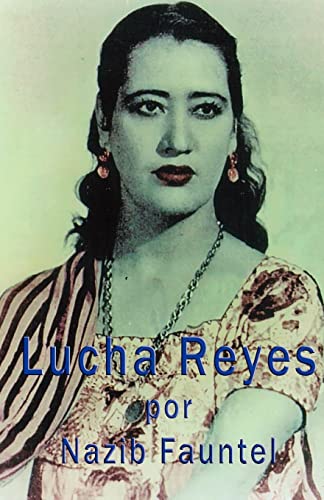 Imagen de archivo de Lucha Reyes (Spanish Edition) a la venta por GF Books, Inc.