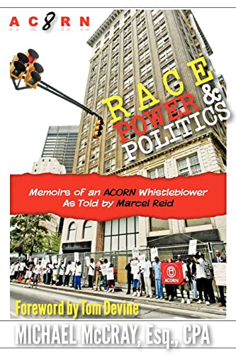 Imagen de archivo de Race, Power & Politics: Memoirs of an ACORN Whistleblower a la venta por California Books