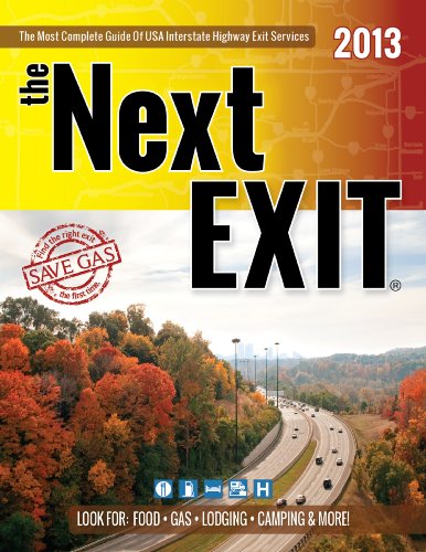 9780984692118: The Next Exit: Interstate Highway Guide [Idioma Ingls]