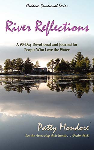 Beispielbild fr River Reflections: A 90-Day Devotional and Journal for People who zum Verkauf von Hawking Books