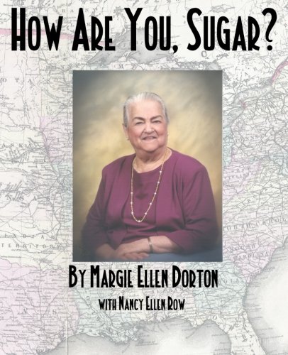 Stock image for How Are You, Sugar?: Memories, Stories and Recipes for sale by Revaluation Books