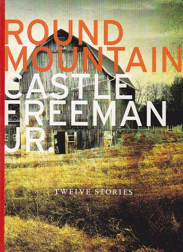 Imagen de archivo de Round Mountain: Twelve Stories a la venta por Wonder Book