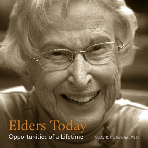 Stock image for Elders Today: Opportunities of a Lifetime for sale by ThriftBooks-Atlanta