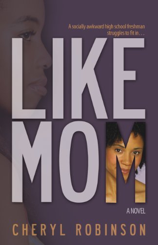 Like Mom (9780984711017) by Cheryl Robinson