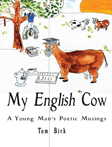 Stock image for My English Cow, A Young Man's Poetic Musings for sale by Lucky's Textbooks