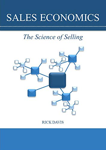 Stock image for Sales Economics: The Science of Selling for sale by ThriftBooks-Atlanta
