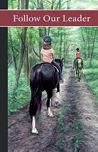 

Sonrise Stable: Follow Our Leader